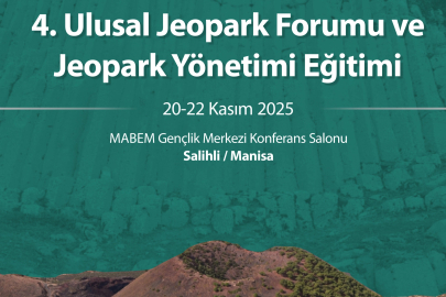 4. Ulusal Jeopark Forumu Manisa’da Toplanıyor