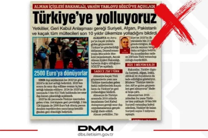 'Almanya Kaçak Göçmenleri Türkiye'ye gönderiyor' iddialarına DMM'den yalanlama