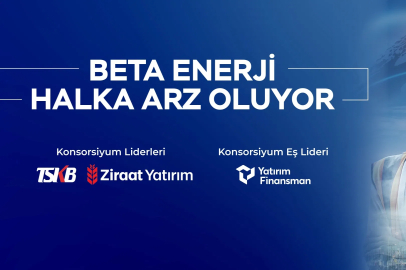 Beta Enerji Halka Açılıyor: Talep Toplama Tarihleri 17-18-19 Haziran 